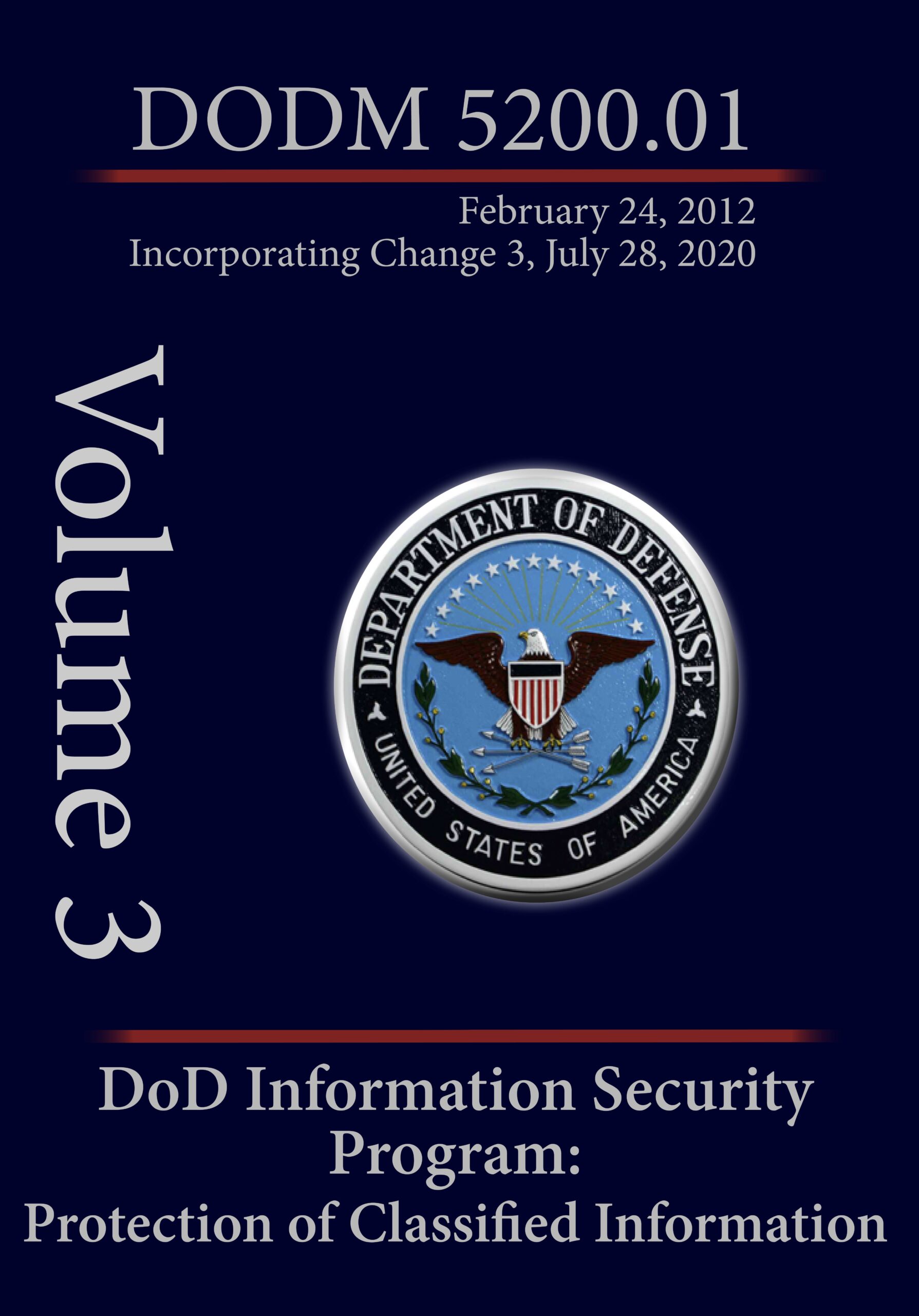 DoD Information Security Program DODM 5200.01 - NISPOM Central